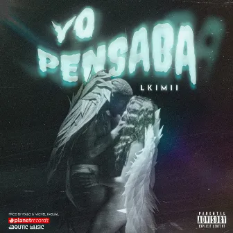 Yo Pensaba by L Kimii