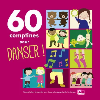 60 comptines pour danser by Sarah Thaïs