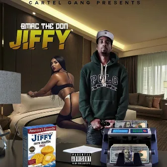 Jiffy by B-Mac The Don