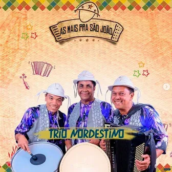 As Mais pra São João by Trio Nordestino