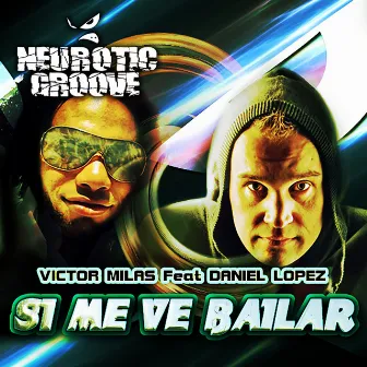 Si Me Ve Bailar by Victor Milas