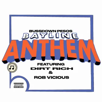 Bayline Anthem by Bussdown PESOS