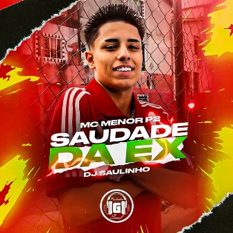 Saudade da Ex by MC Menor P2