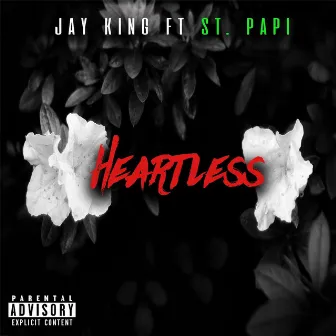 Heartless by Jay King