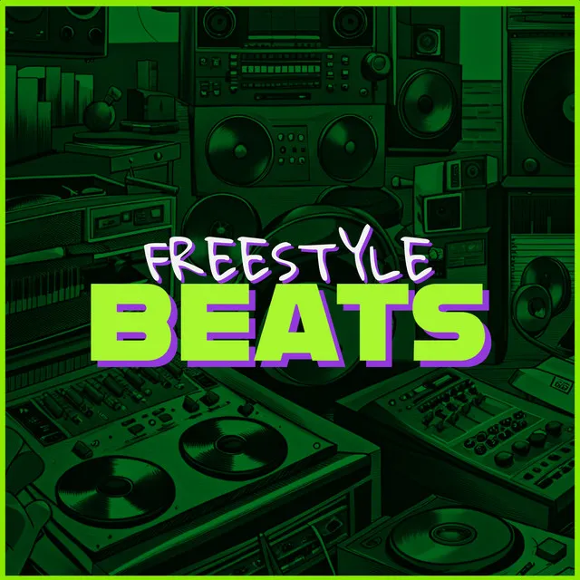 Freestyle Beats (Freestyle Rap Beats Instrumentals)