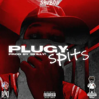 Plugy Spits by SRV BOII