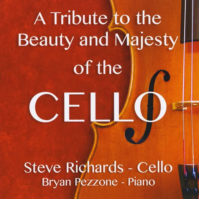 A Tribute to the Beauty and Majesty of the Cello