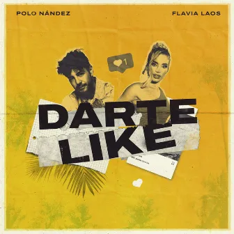 Darte Like by Polo Nandez