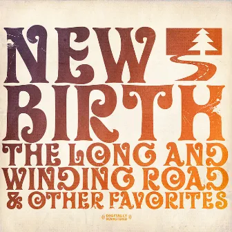 The Long And Winding Road & Other Favorites (Digitally Remastered) by The New Birth