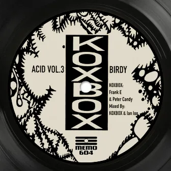 Acid Vol.3 / Birdy by KoxBox