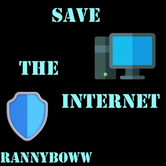 Save the Internet by RannyBoww