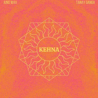 KEHNA by JUNO WAV