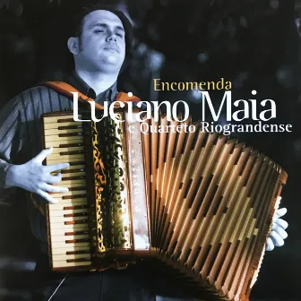 Encomenda by Luciano Maia