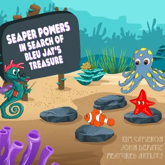 In Search of Bleu Jay's Treasure by Seaper Powers