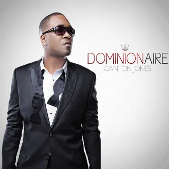 Dominionaire by Canton Jones