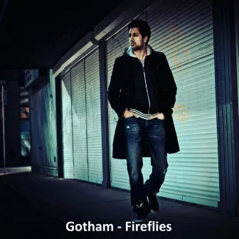 Fireflies by Gotham