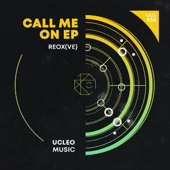 Call Me On EP by Reox (VE)