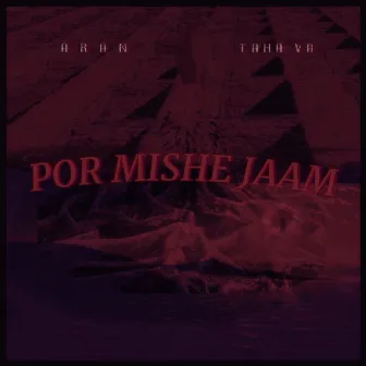 Por Mishe Jaam by Aran