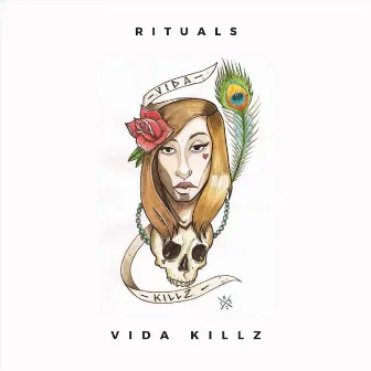 Rituals by Vida Killz