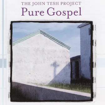 Pure Gospel by John Tesh