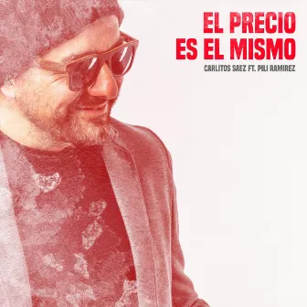 El Precio Es el Mismo by Carlitos Saez