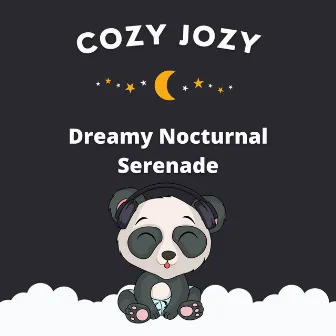 Dreamy Nocturnal Serenade by Cozy Jozy