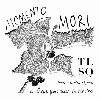 Momento Mori by The Letter String Quartet