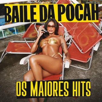 Baile da POCAH - Os Maiores Hits by POCAH