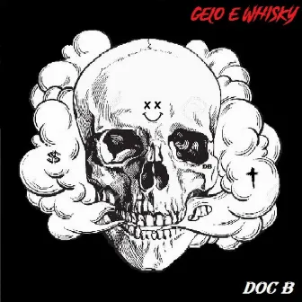 Gelo e Whisky by Doc B