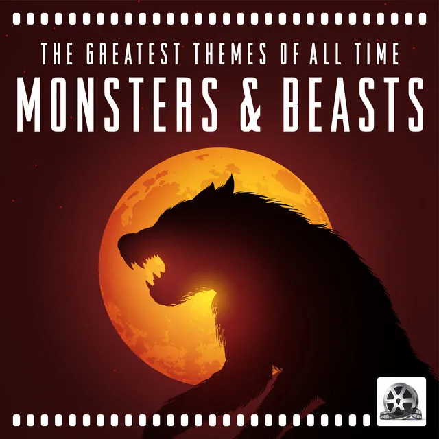 Monsters & Beasts: The Greatest Themes of All Time