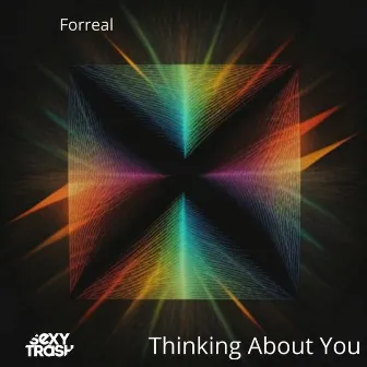 Thinking About You by Forreal