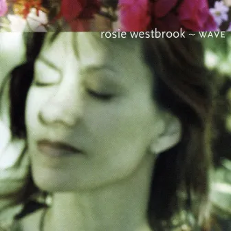 Wave by Rosie Westbrook