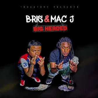 Big Headed by Mac J