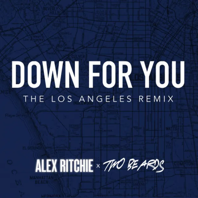 Down For You - Los Angeles Remix