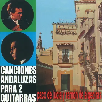 Canciones Andaluzas Para Dos Guitarras by Ramón Algeciras