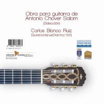 Obra para guitarra de Antonio Chover Salom (Selección) by Carlos Blanco Ruiz