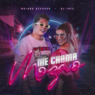 Me Chama Mozão by DJ Ivis