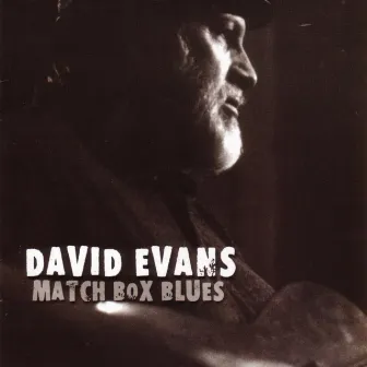 Match Box Blues by David Evans