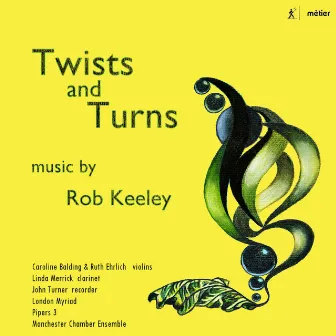 Twists & Turns by Robert Keeley