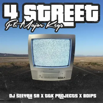 4 Street by DJ Seeyah SA