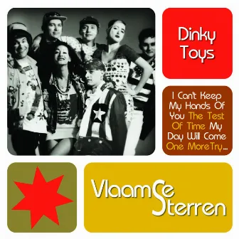 Vlaamse Sterren by The Dinky Toys