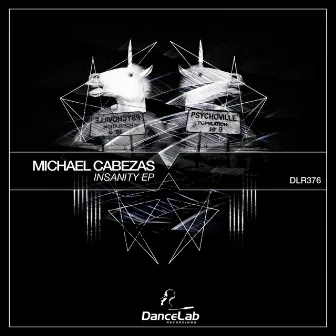 Insanity EP by Michael Cabezas