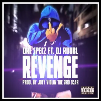 Revenge by Dre Specz