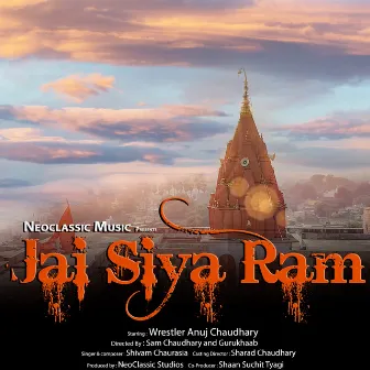 Jai Siya Ram - Single by Shivam Chaurasia