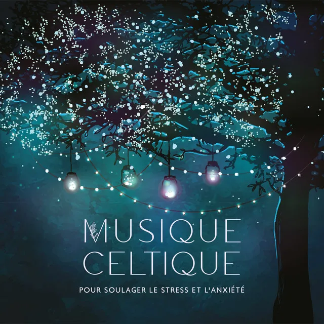 Musique celtique pour dormir et faire de beaux rêves