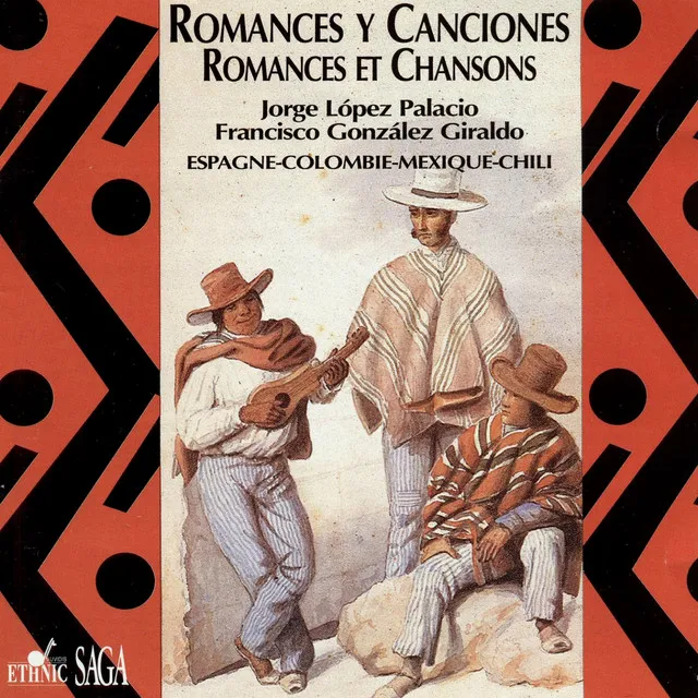 Romances y Canciones (Espagne, Colombie, Mexique, Chili)