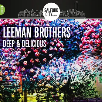 Deep & Delicious by Leeman Brothers