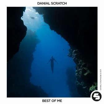 Best of Me by Danial Scratch