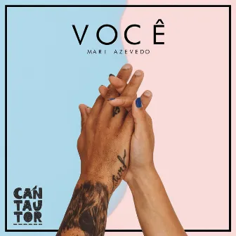 Você by CANTAUTOR