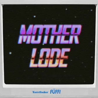 Motherlode by Füffi